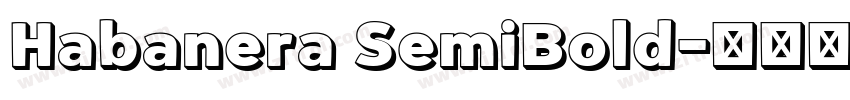 Habanera SemiBold字体转换
